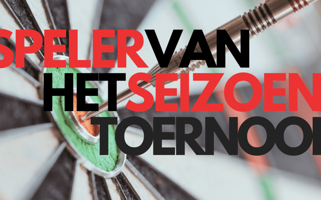 Tonny Veenhof (ere), Danny Bosman (1e), Mitchell Koster (2e), Jeffrey Kieft (3e) en Djamilla Kroon winnen Spelers van het Seizoen toernooi!